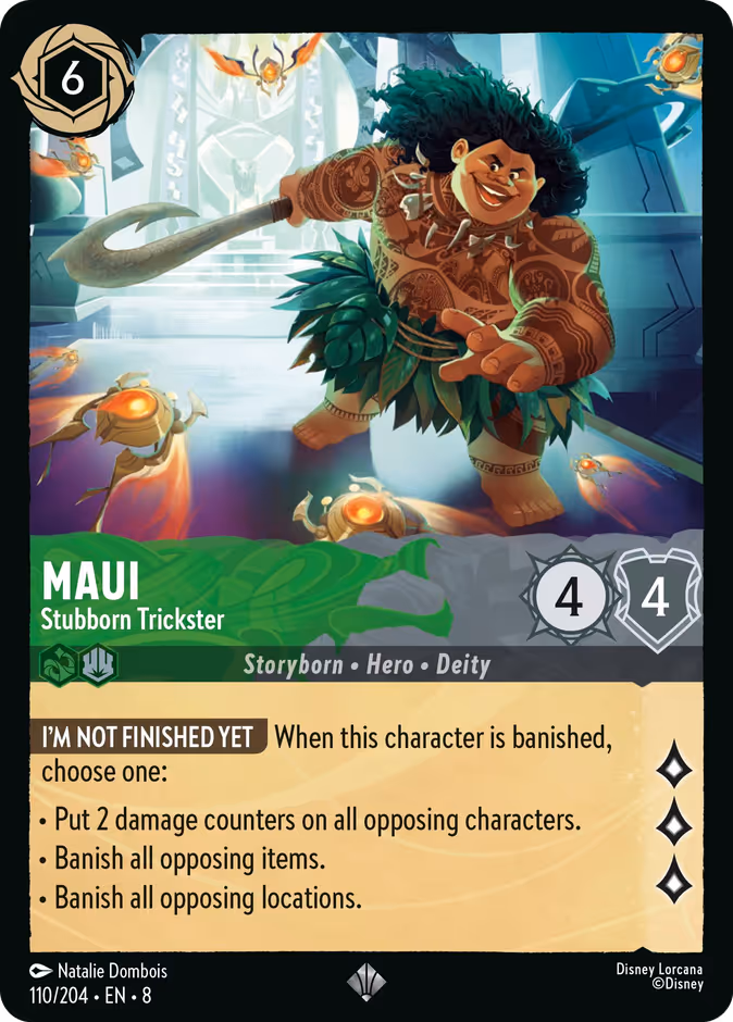 Maui — Stubborn Trickster 110