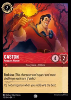 Gaston — Arrogant Hunter