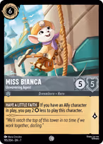Miss Bianca — Unwavering Agent