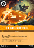 The Horseman Strikes!