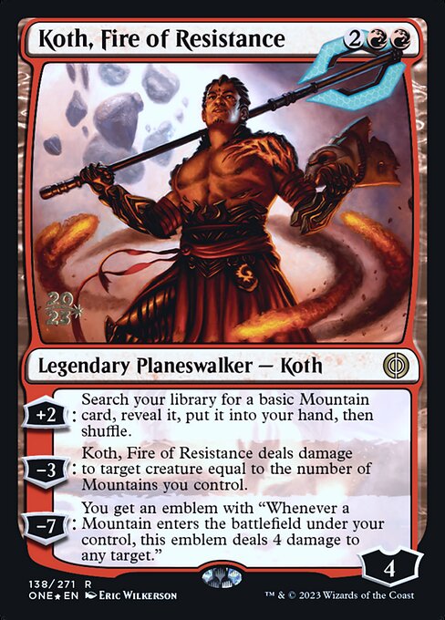 Koth, Fire of Resistance 138s