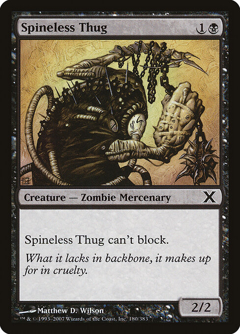 Spineless Thug 180