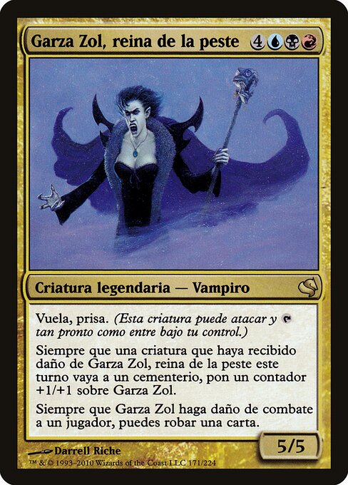 Garza Zol, Plague Queen 171