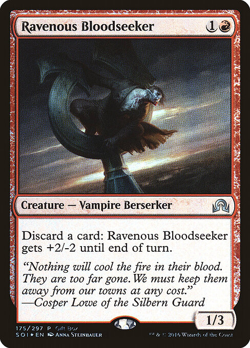 Ravenous Bloodseeker 175
