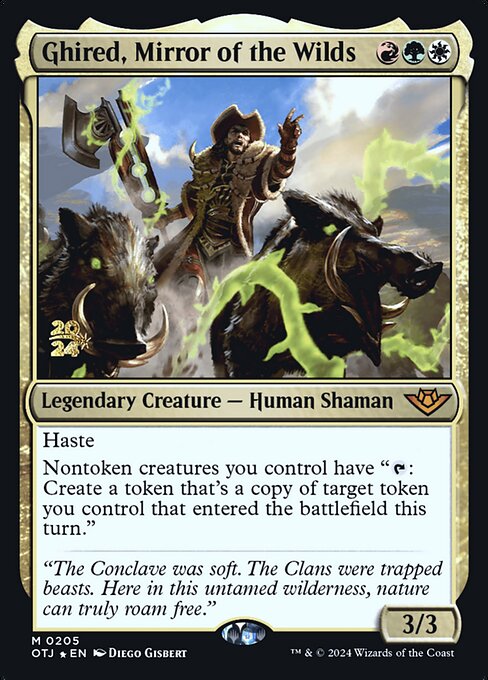 Ghired, Mirror of the Wilds 205s