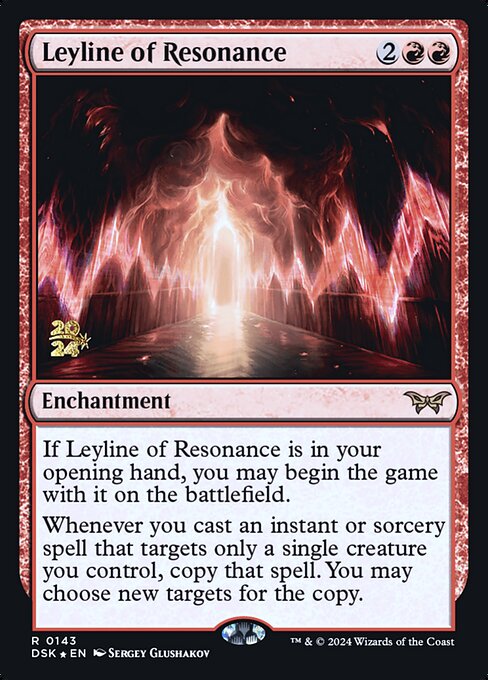 Leyline of Resonance 143s