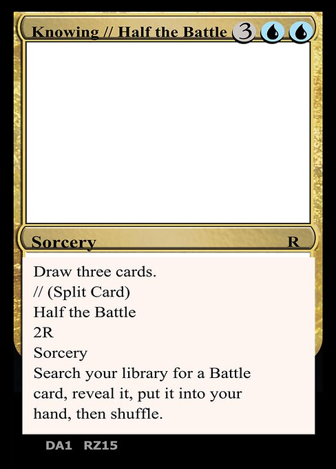 Knowing // Half the Battle RZ15