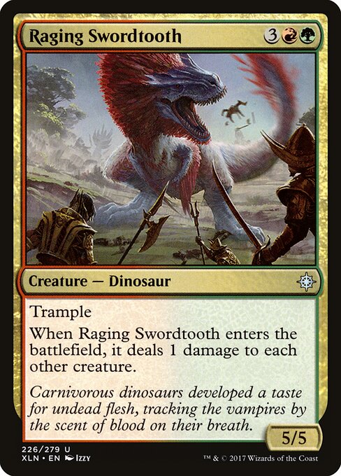 Raging Swordtooth 226