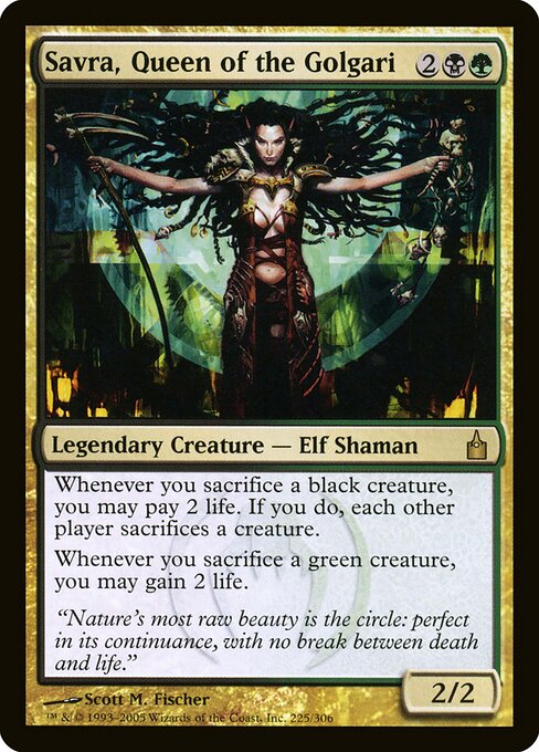 Savra, Queen of the Golgari 225