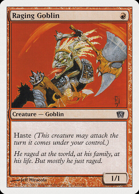 Raging Goblin 212