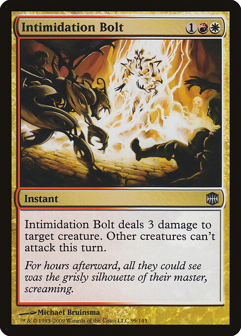 Intimidation Bolt 99