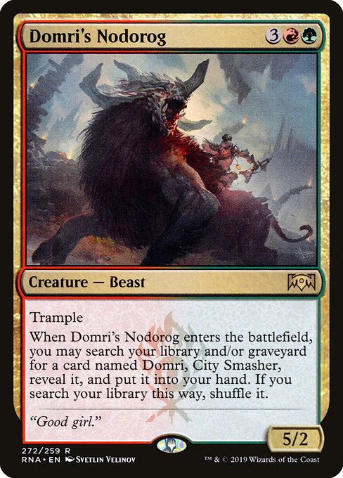 Domri's Nodorog 272