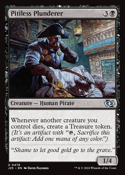 Pitiless Plunderer 476