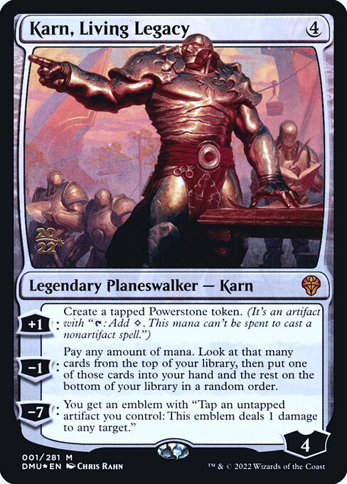Karn, Living Legacy 1s