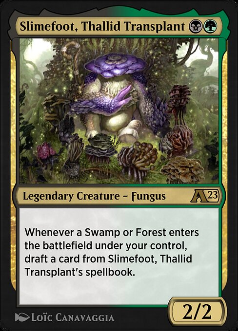 Slimefoot, Thallid Transplant 26