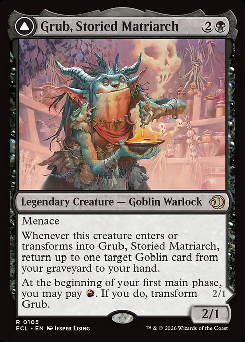 Grub, Storied Matriarch // Grub, Notorious Auntie 105