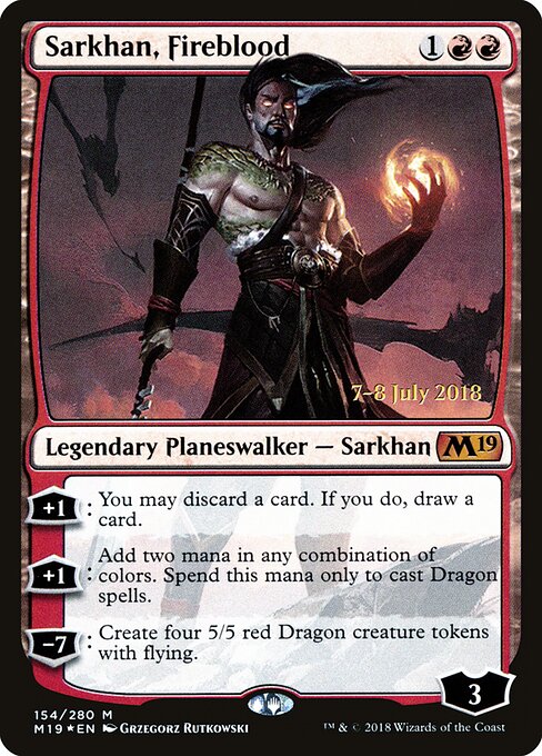 Sarkhan, Fireblood 154s