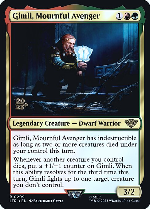 Gimli, Mournful Avenger 209s