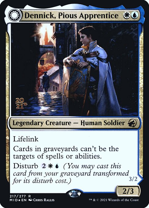 Dennick, Pious Apprentice // Dennick, Pious Apparition 217s