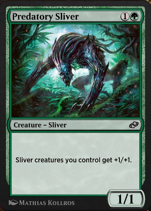 Predatory Sliver 619