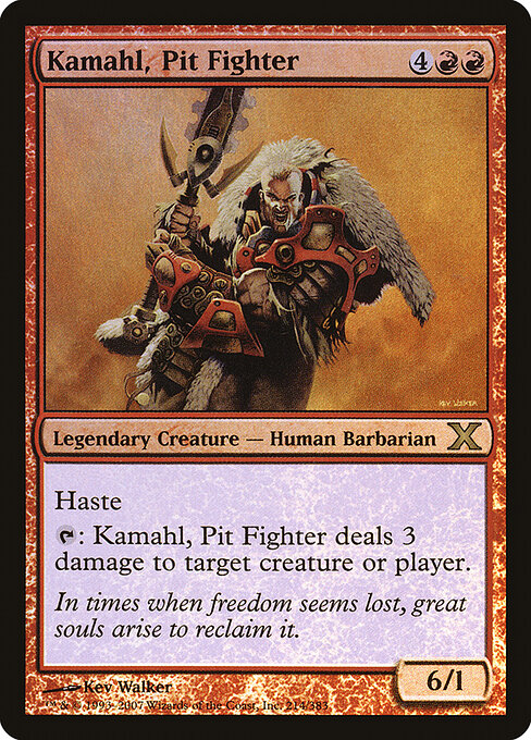 Kamahl, Pit Fighter 214★