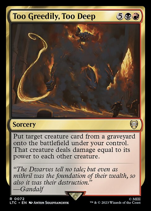 Too Greedily, Too Deep 72