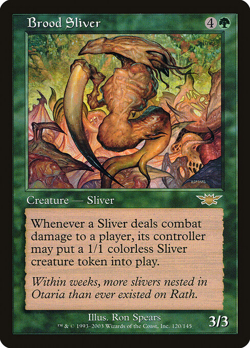 Brood Sliver 120