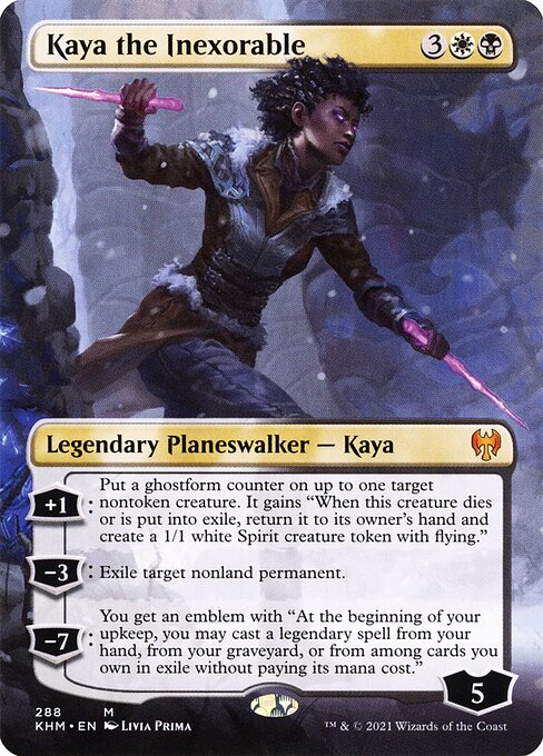 Kaya the Inexorable 288