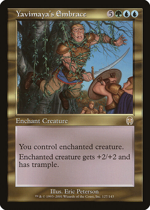 Yavimaya's Embrace 127