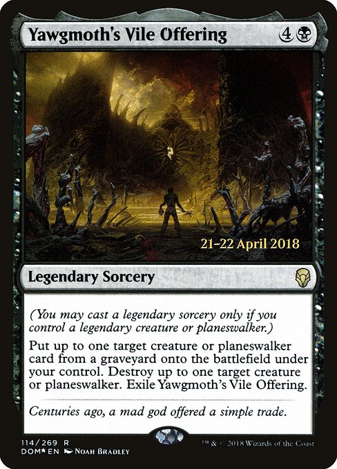 Yawgmoth's Vile Offering 114s