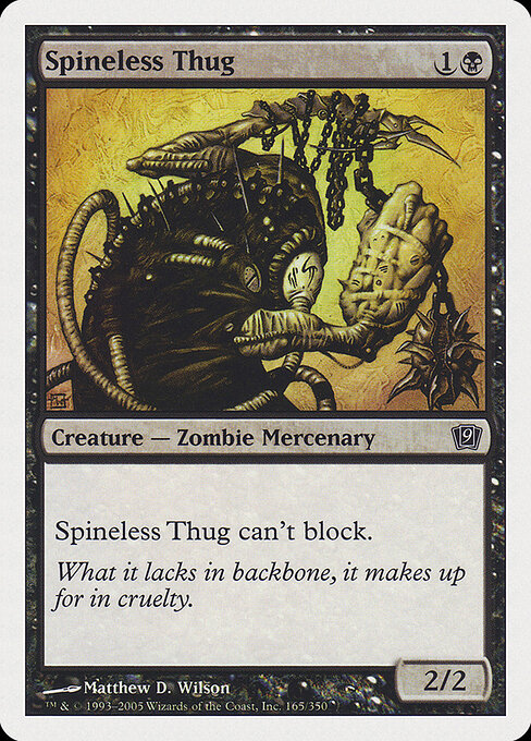 Spineless Thug 165