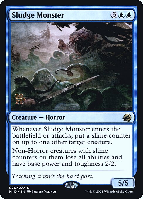 Sludge Monster 76s