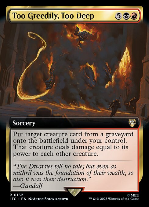Too Greedily, Too Deep 152