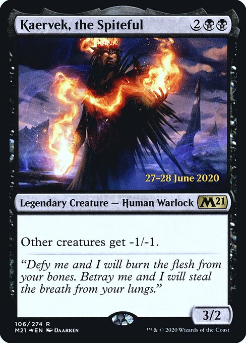 Kaervek, the Spiteful 106s