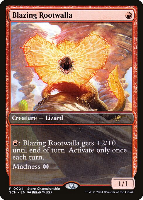 Blazing Rootwalla 24