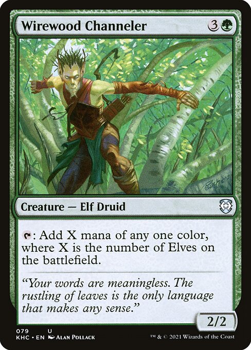 Wirewood Channeler 79