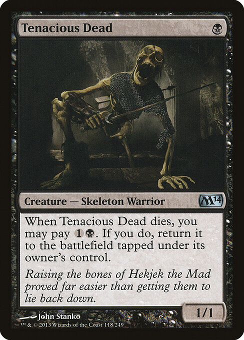 Tenacious Dead 118