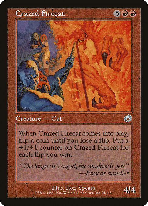 Crazed Firecat 94