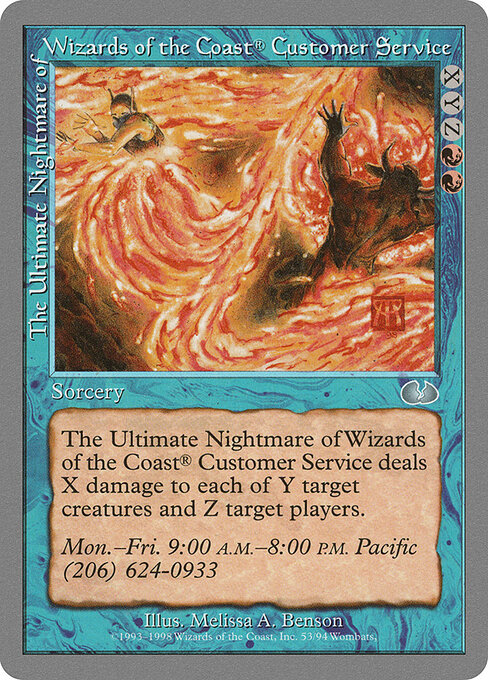 The Ultimate Nightmare of Wizards of the Coast® Customer Service 53