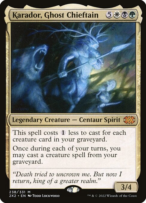 Karador, Ghost Chieftain 238