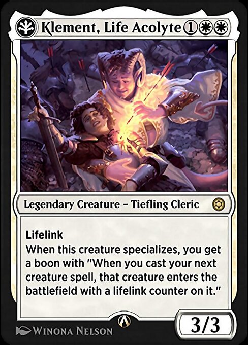 Klement, Life Acolyte 1w