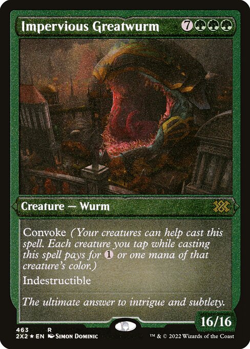 Impervious Greatwurm 463