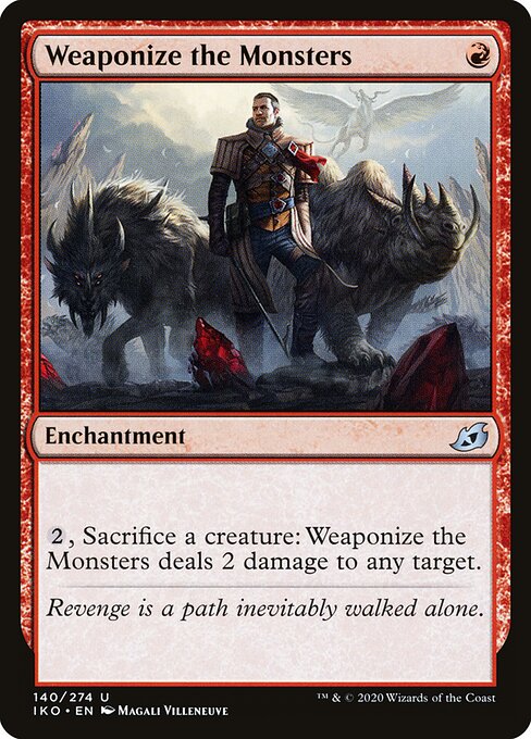 Weaponize the Monsters 140