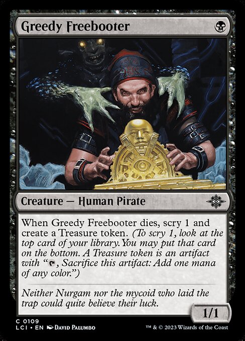 Greedy Freebooter 109