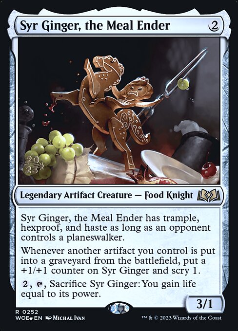 Syr Ginger, the Meal Ender 252s