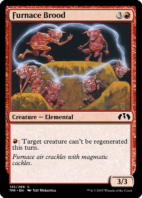 Furnace Brood 135