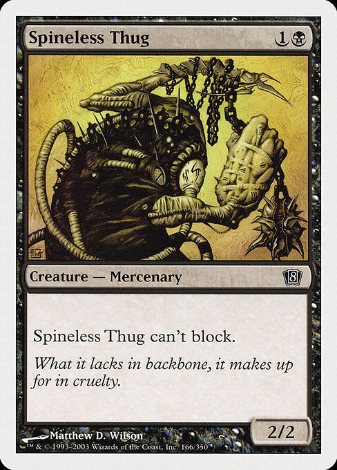 Spineless Thug 166