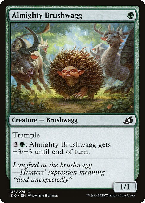 Almighty Brushwagg 143