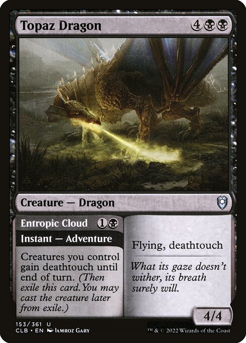 Topaz Dragon // Entropic Cloud 153