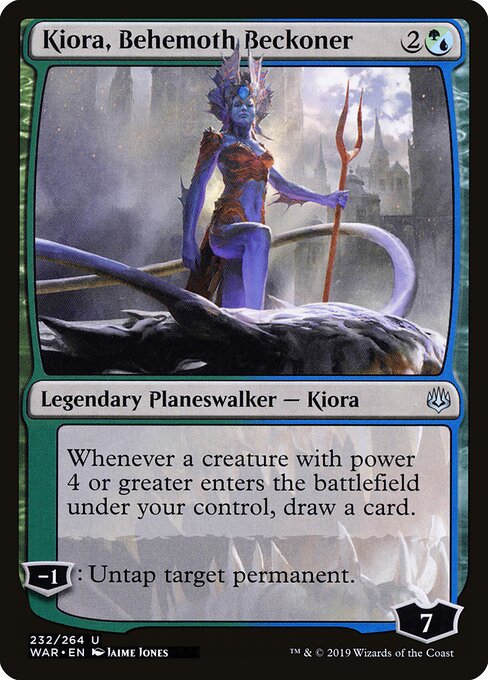 Kiora, Behemoth Beckoner 232